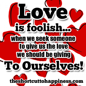 love is foolish quotes